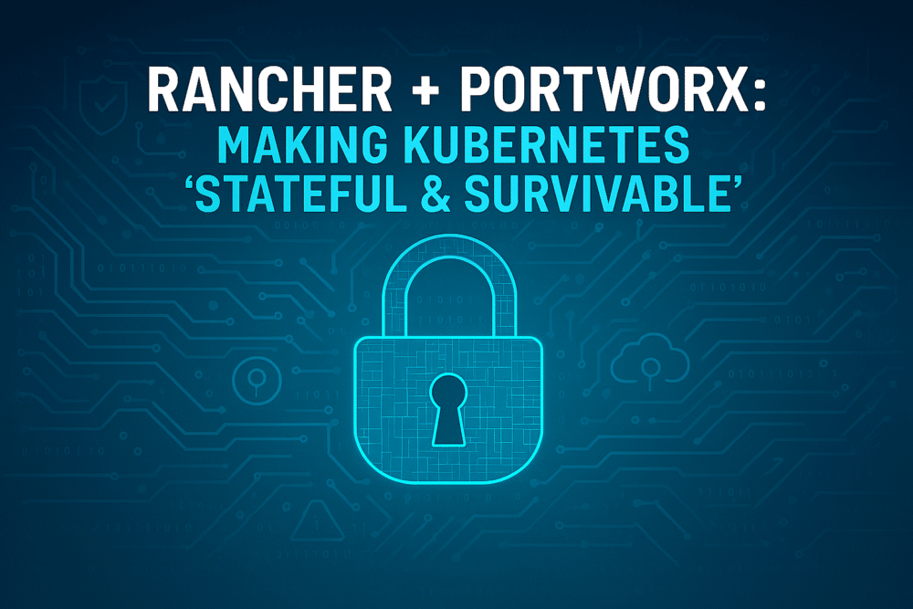 Digital illustration featuring "Rancher for Government + Portworx: Making Kubernetes ‘Stateful & Survivable’" above a glowing padlock icon set on a sleek circuit board background.