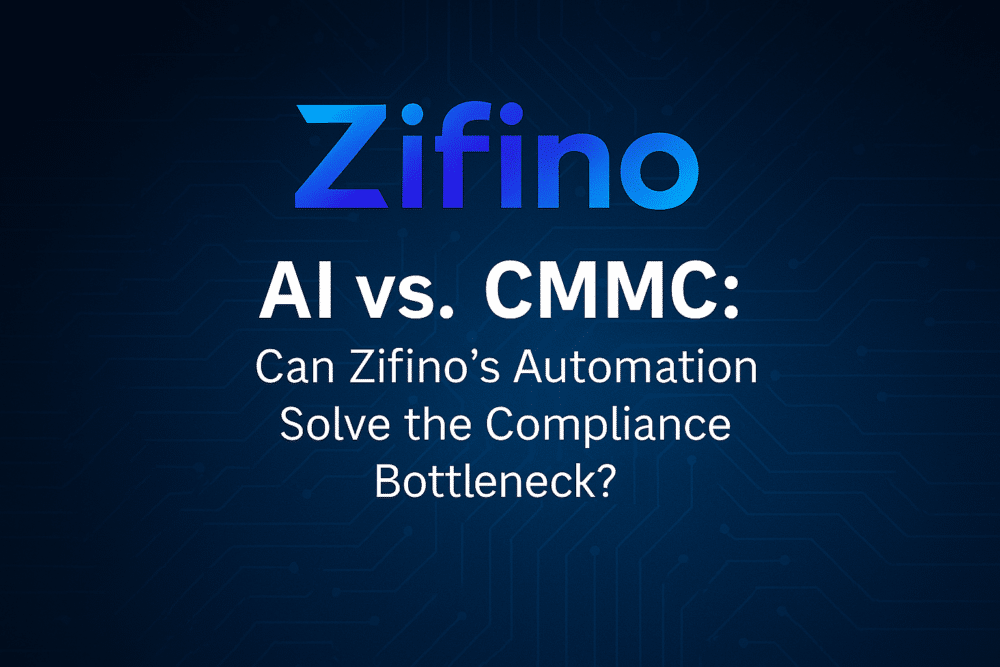 Zifino logo with the text: "AI vs. CMMC: Can Zifino’s Automation Solve the CMMC Compliance Bottleneck?" displayed on a digital circuit background.