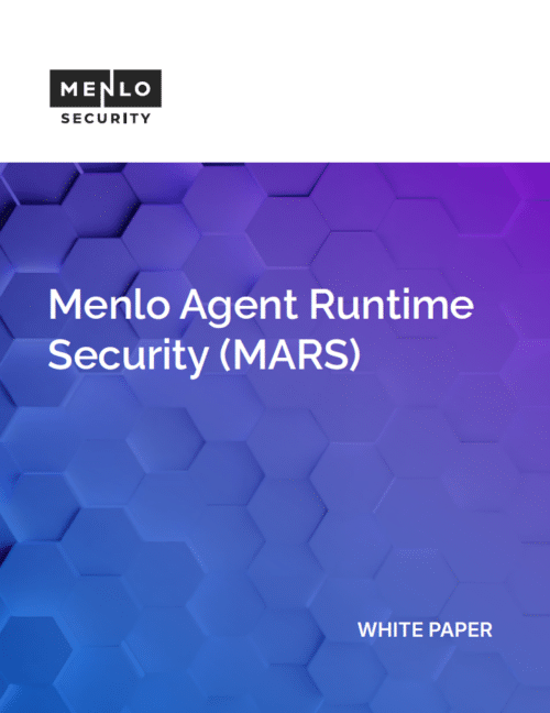 Cover of a white paper titled “Menlo Agent Runtime Security (MARS)” by Menlo Security, featuring a blue and purple hexagonal pattern background that highlights advancements in AI and cybersecurity.