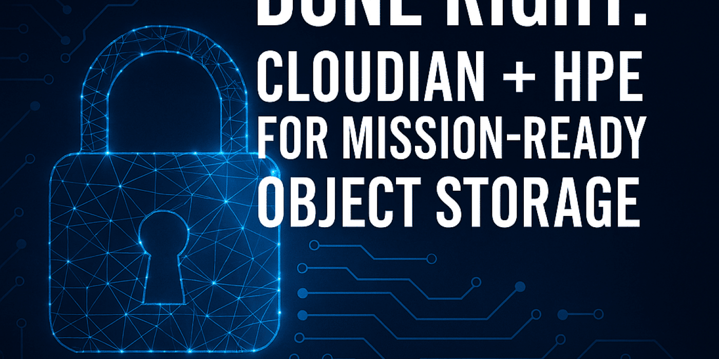 Graphic with a digital padlock and text: "On-prem S3 done right: Cloudian + HPE for mission-critical environments and object storage." Circuit-like lines in the background.